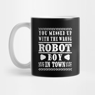 Robot Machine Gift Saying Boy Gift Mug